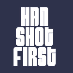 Han Shot First - Heavy Cotton 100% Cotton T Shirt Design
